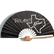 Load image into Gallery viewer, This Ain’t Texas Hand Fan