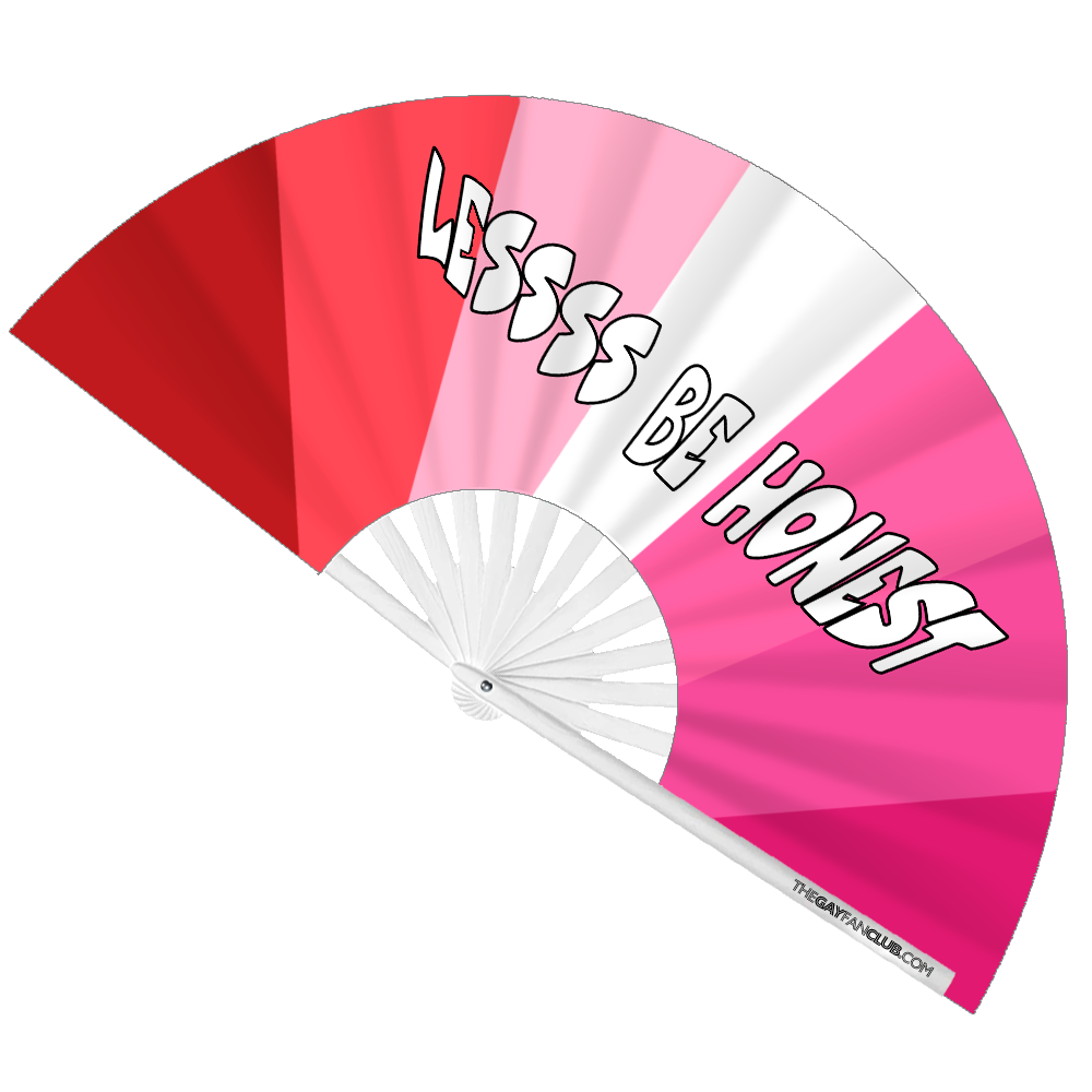 Lessss Be Honest Hand Fan